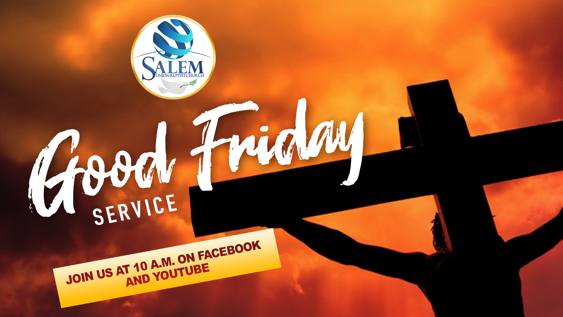Good Friday Service Salem Union Baptist Church